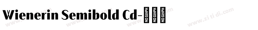 Wienerin Semibold Cd字体转换